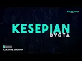 Dygta - Kesepian (Karaoke Version)
