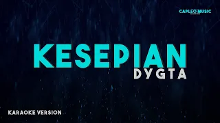 dygta kesepian karaoke version 