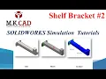 SolidWorks Simulation Analysis of Welded Structures