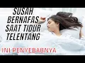 Download Lagu Tiba-Tiba Susah Bernapas Saat Tidur Telentang, Apa Penyebabnya?