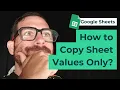 Automatically Copy Sheet to New File with Values Only No Formulas