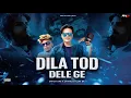 DILA TOD DELE GE (TRENDING BRAZILIAN FUNK) SATISH DAS x DIVINE x VIJAY DK | PROD BY ANNY BEATS