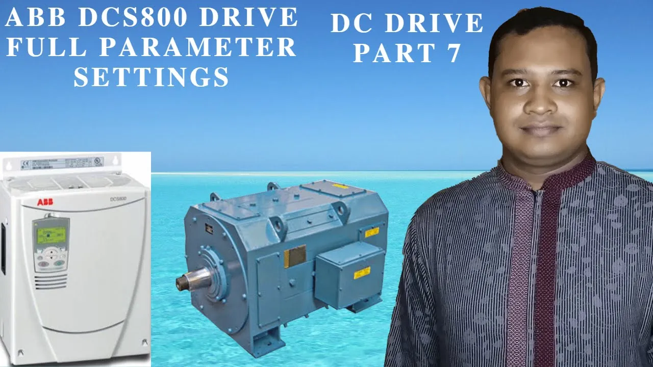 ABB DCS800 DRIVE FULL PARAMETER SETTINGS! DC DRIVE! PART 7!