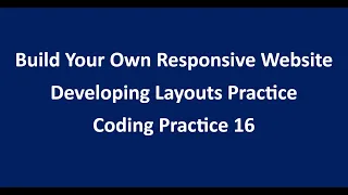 Coding Practice 16 Developing Layouts Practice HTML CSS NxtWave CCBP