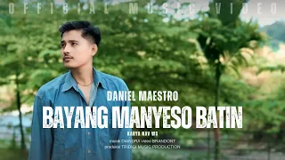 daniel maestro bayang manyeso batin official music video 