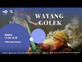 Download Lagu WAYANG GOLEK Eps : RAMA BARGAWA MUKSWA BAG 1