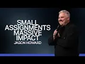 Sanctuary 1015am - Small Assignments Massive Impact