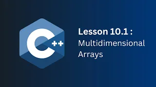C lesson 10 1 Multidimensional arrays
