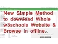 How to download a whole W3schools website and browse without internet Connection
