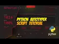 Python Autotyper Script Tutorial 1000 wpm with Script