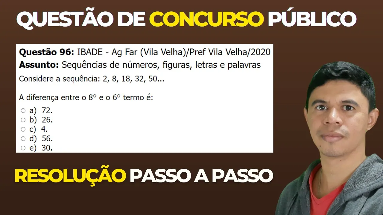 🧑‍🏫Questão 96 BANCA #IBADE 📚  Sequência Numérica♟️ Raciocínio Lógico para #concursos