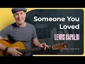 Download Lagu Someone You Loved by Lewis Capaldi | Easy Guitar Lesson