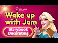 WAKE UP WITH JAM Cozy Storybook Vale Decorating DDV Chat Disney Dreamlight Valley