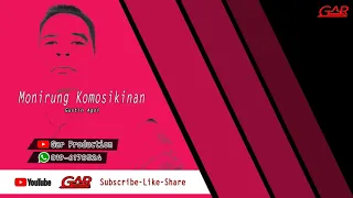 Download Monirung Komosikinan | Gustin Agoi MP3