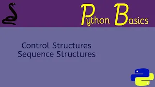 Control Structures Python Basics Python Lecture 3