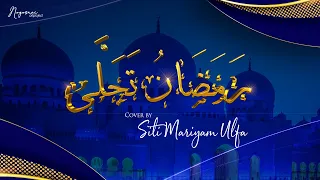 Download ROMADHON TAJALLA  -  Cover Siti Mariyam Ulfa MP3