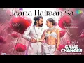 Jaana Hairaan Sa (Hindi) | Game Changer | Karthik, Shreya Ghoshal |