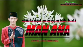 Download Sholawat man ana menyentuh hati voc.mohammad MP3