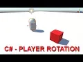 Unity - C Player Rotation Script Tutorial