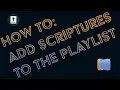 How To Add Scriptures to the Playlist in ProPresenter 6