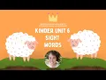Kinder Unit 6 Benchmark Advance Sight Words