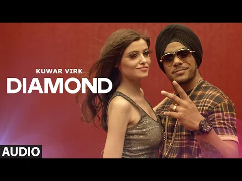 Download MP3 Diamond: Kuwar Virk Song | Hit Punjabi Audio | Latest Punjabi Songs 2022 | T-Series