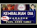 Download Lagu Karaoke Kembalikan Dia Versi Faul Lida | Nada Rendah