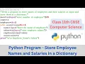 Python Program Write a Program to Enter Employee Names and Salaries and Store Them in a Dictionary