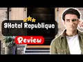 9Paris Hotel Republique Review - Here s My FULL Story