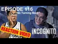 Download Lagu INCOGNITO (NO TURNING BACK) Advance Episode // REACTION VIDEO