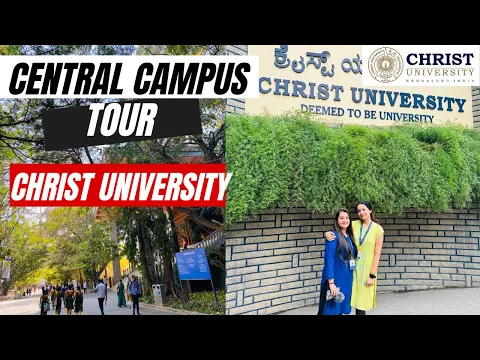 Download MP3 CHRIST UNIVERSITY TOUR | Central campus | Bangalore