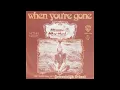 Lagu Maggie MacNeal - When you're gone (Nederbeat / pop) | (Tilburg) 1975
