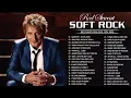 Lagu Rod Stewart, Elton John, Lionel Richie, Lobo, Bee Gees,Phil Collins - Soft Rock Love Songs 80's 90's