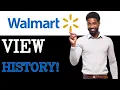 How To View Your Purchase History On Walmart 2025