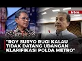 Download Lagu Irjen Pol. Aryanto: Roy Suryo Rugi Kalau Tidak Datang Undangan Klarifikasi Polda Metro Jaya