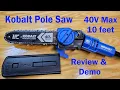 Kobalt Pole Saw - 40V Max