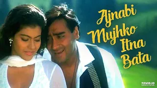 Download Ajnabi Mujhko Itna Bata Song | Pyaar To Hona Hi Tha (1998) | Asha Bhosle, Udit Narayan | Ajay-Kajol MP3