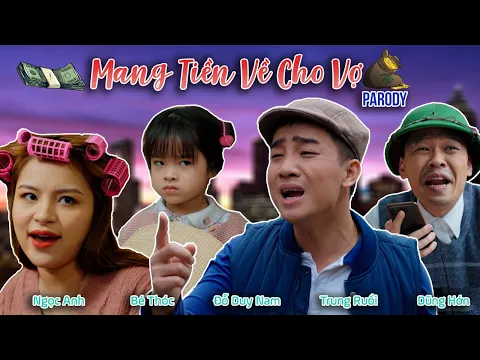 Mang Tin V Cho V Parody Duy Nam Trung Rui Dng Hn