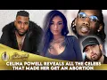 Celina Powell Reveals All The Celebs That Got Her Pregnant