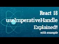 useImperativeHandle React Explained in 10 mins