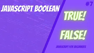 Learn how to use Boolean Operators - JavaScript Tutorial For Beginners
