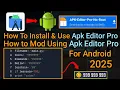 How To Install And Use Apk Editor Pro Mod Using Apk Editor Pro Any Android 2025