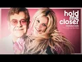 Elton John, Britney Spears - Hold Me Closer (2022 / 1 HOUR LOOP)