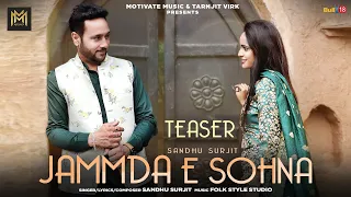 Jammda E Sohna  (Official Teaser) Sandhu Surjit | Folk Style | @Motivate Music | New punjabi song