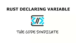 Declaring Rust Variable Part 1 Rust Tutorial for beginner 2023