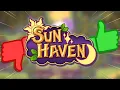 SUN HAVEN the good the bad and the ugly