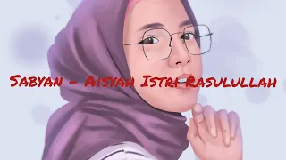 Download Nissa Sabyan - Aisyah Istri Rasulullah (Lirik) MP3