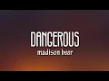 Download Lagu Madison Beer - Dangerous (Lyrics)