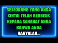 Download Lagu Seseorang yang Anda cintai telah berbisik kepada sahabat Anda bahwa Anda hanyalah...