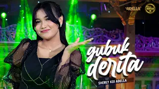 gubuk derita sherly kdi adella om adella